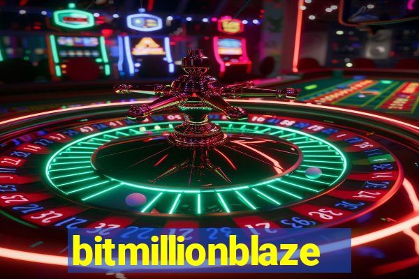 bitmillionblaze