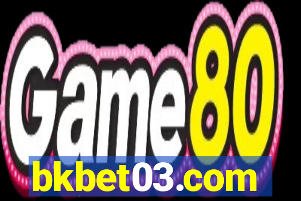 bkbet03.com