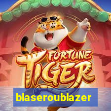 blaseroublazer