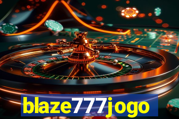 blaze777jogo