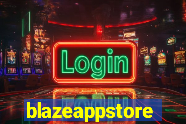 blazeappstore