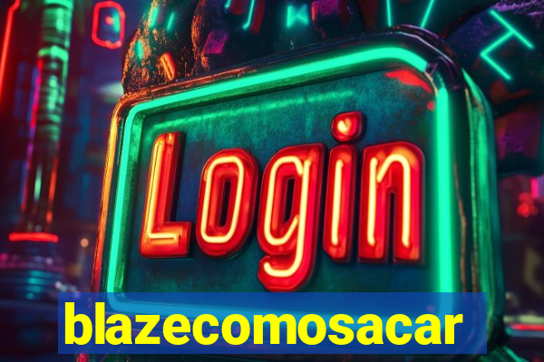 blazecomosacar