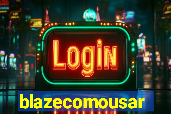 blazecomousar