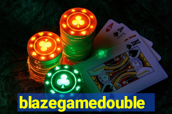 blazegamedouble