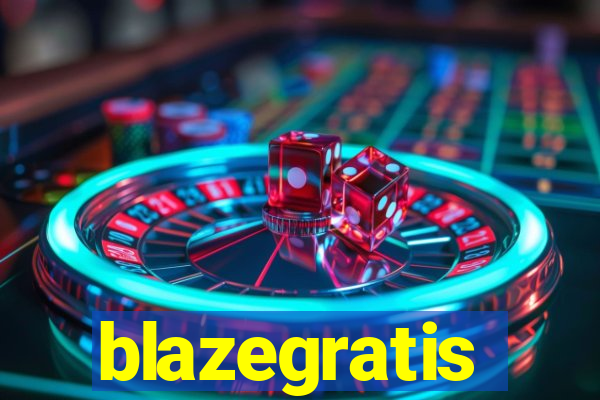 blazegratis