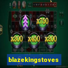 blazekingstoves