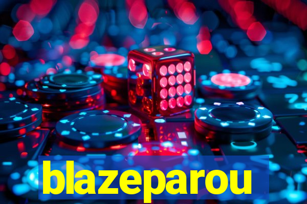 blazeparou