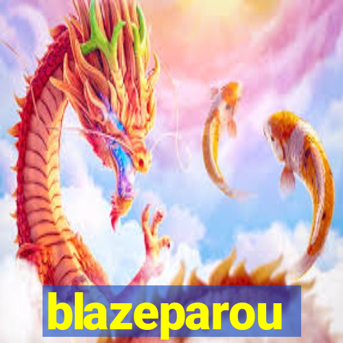 blazeparou