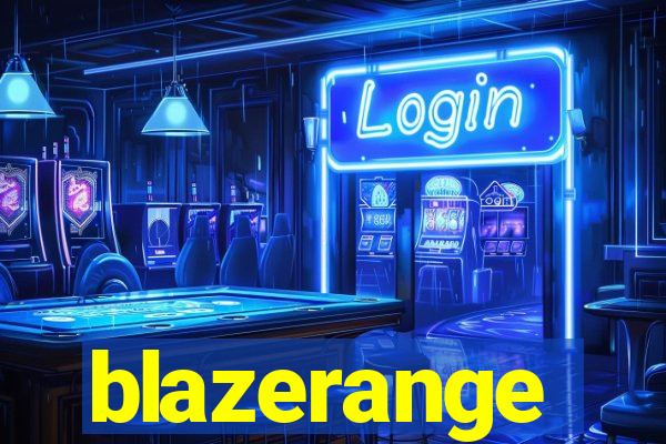 blazerange