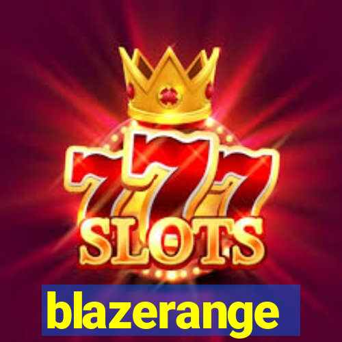 blazerange