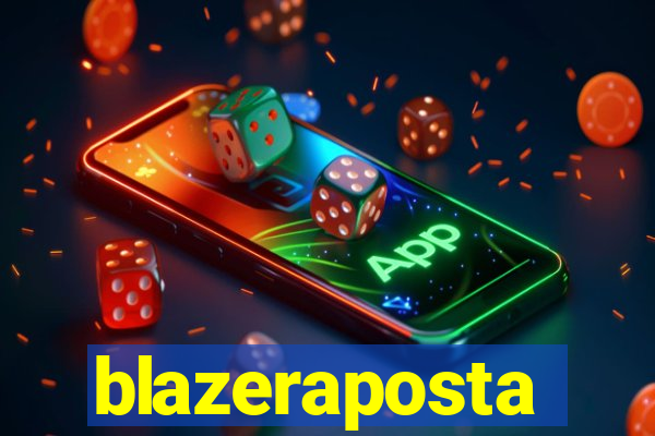 blazeraposta