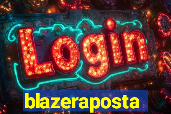 blazeraposta