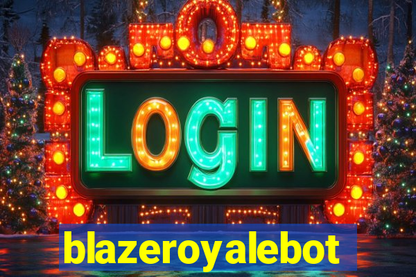 blazeroyalebot