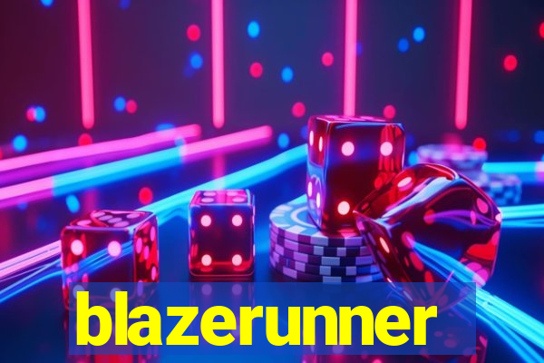 blazerunner