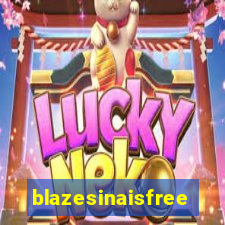 blazesinaisfree