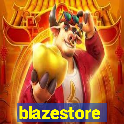 blazestore