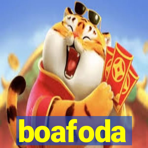 boafoda