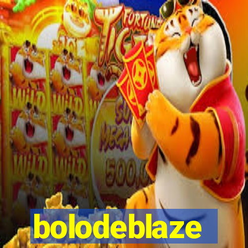 bolodeblaze