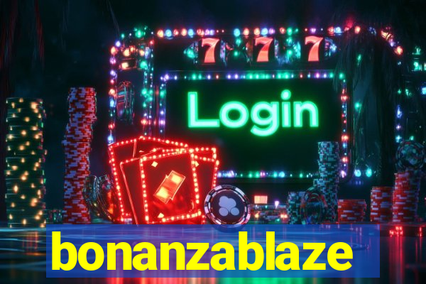 bonanzablaze