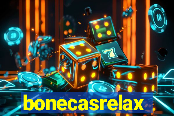 bonecasrelax