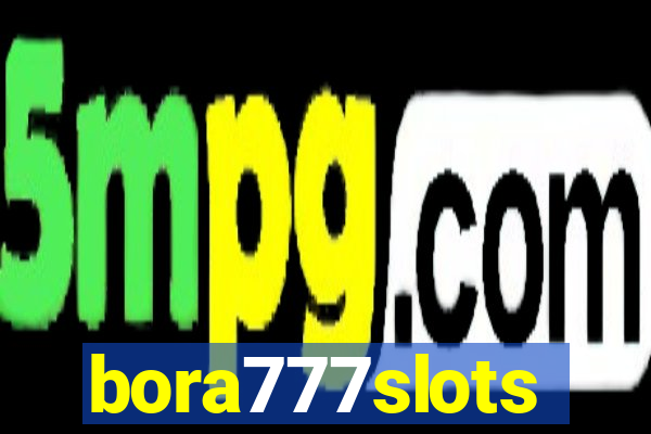 bora777slots