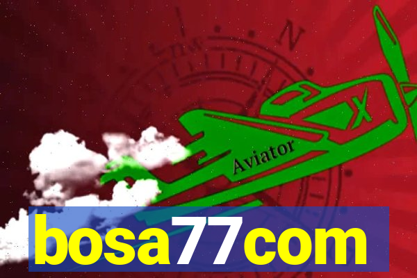 bosa77com