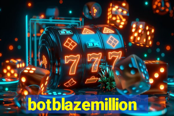 botblazemillion