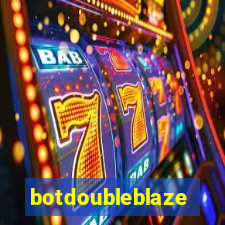 botdoubleblaze