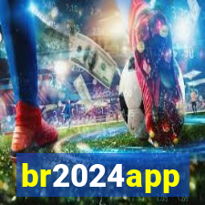 br2024app