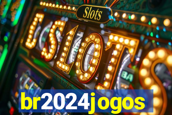 br2024jogos