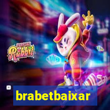 brabetbaixar