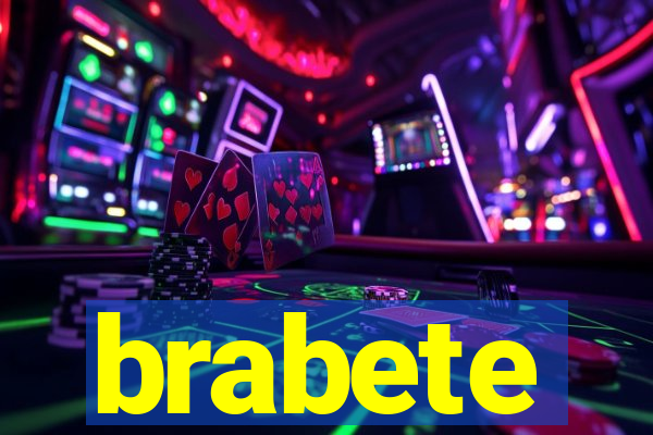 brabete