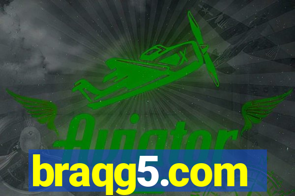 braqg5.com