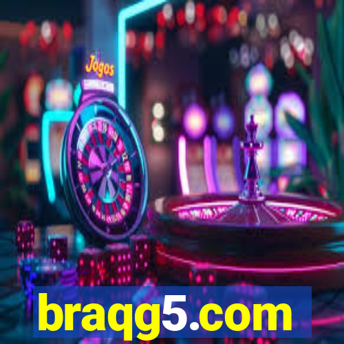 braqg5.com