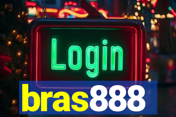 bras888