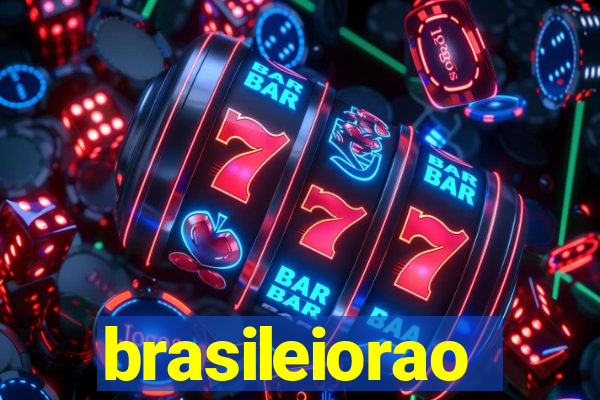 brasileiorao