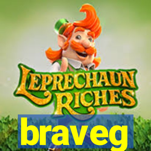 braveg