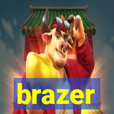 brazer