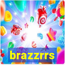 brazzrrs