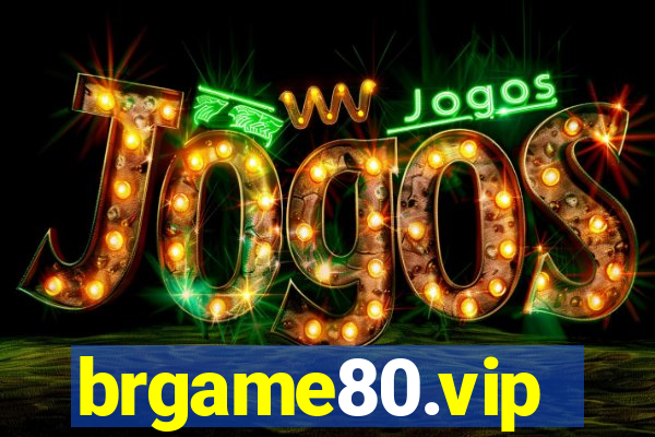 brgame80.vip