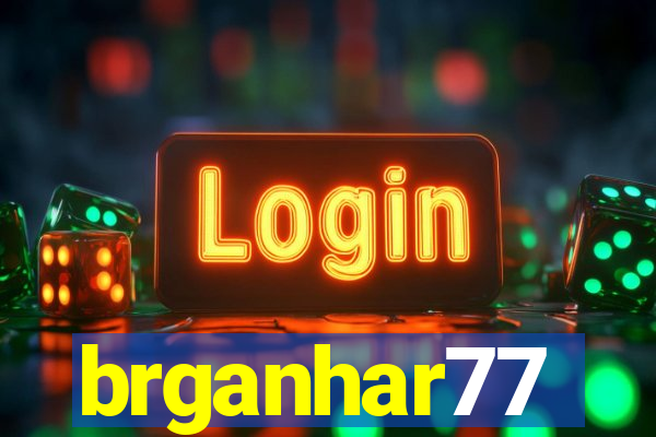 brganhar77