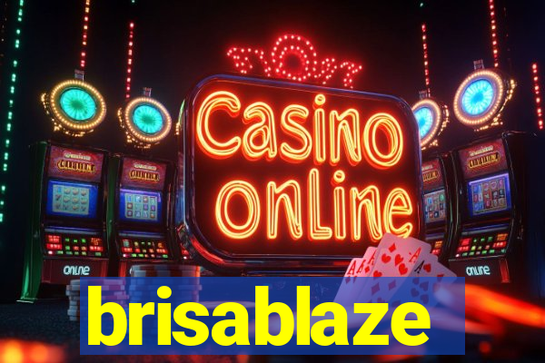 brisablaze