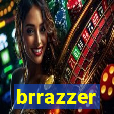 brrazzer