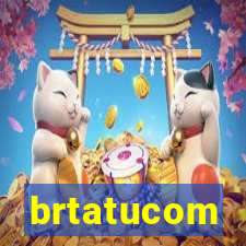 brtatucom