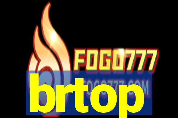 brtop