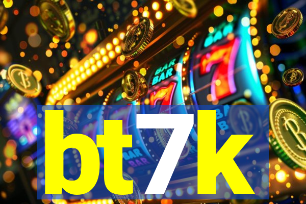 bt7k