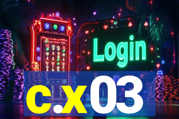 c.x03