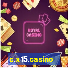 c.x15.casino