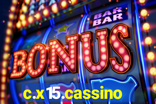 c.x15.cassino