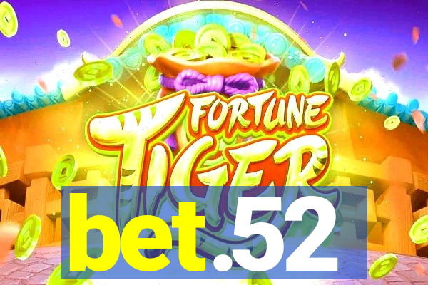 bet.52